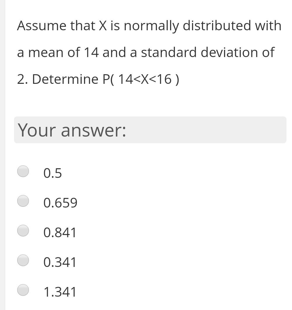 Solved Assume that X is normally distributed with a mean of | Chegg.com