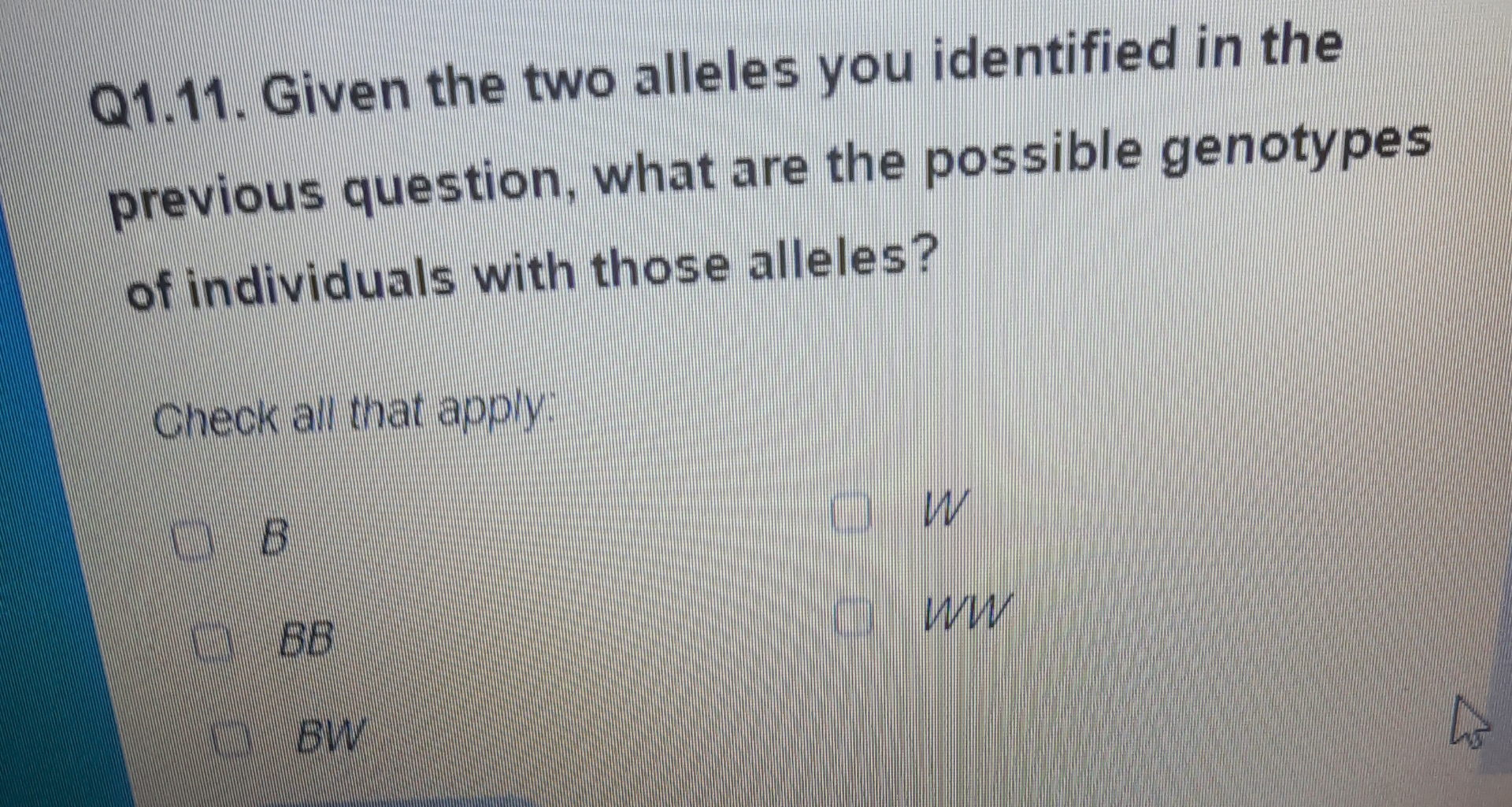 Solved Q1.11. ﻿Given the two alleles you identified in the | Chegg.com