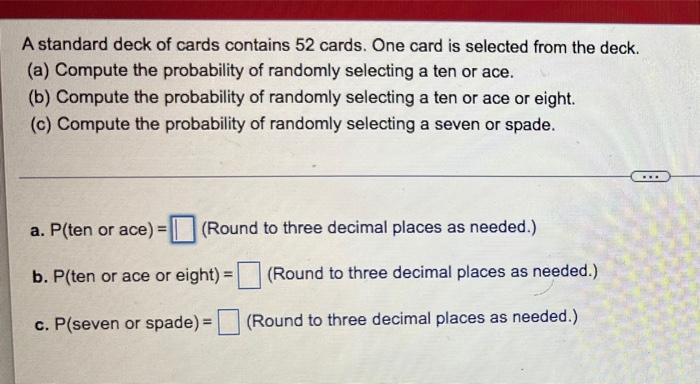 Solved A standard deck of cards contains 52 cards. One card | Chegg.com