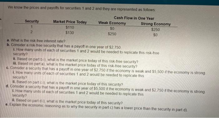 Solved We Know The Prices And Payoffs For Secunties 1 And 2 | Chegg.com