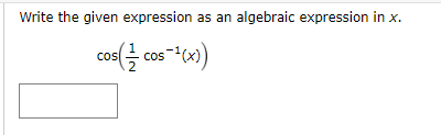 Solved Write the given expression as an algebraic expression | Chegg.com