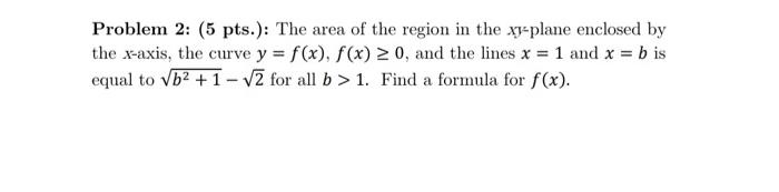 Solved Problem 2: (5 pts.): The area of the region in the | Chegg.com