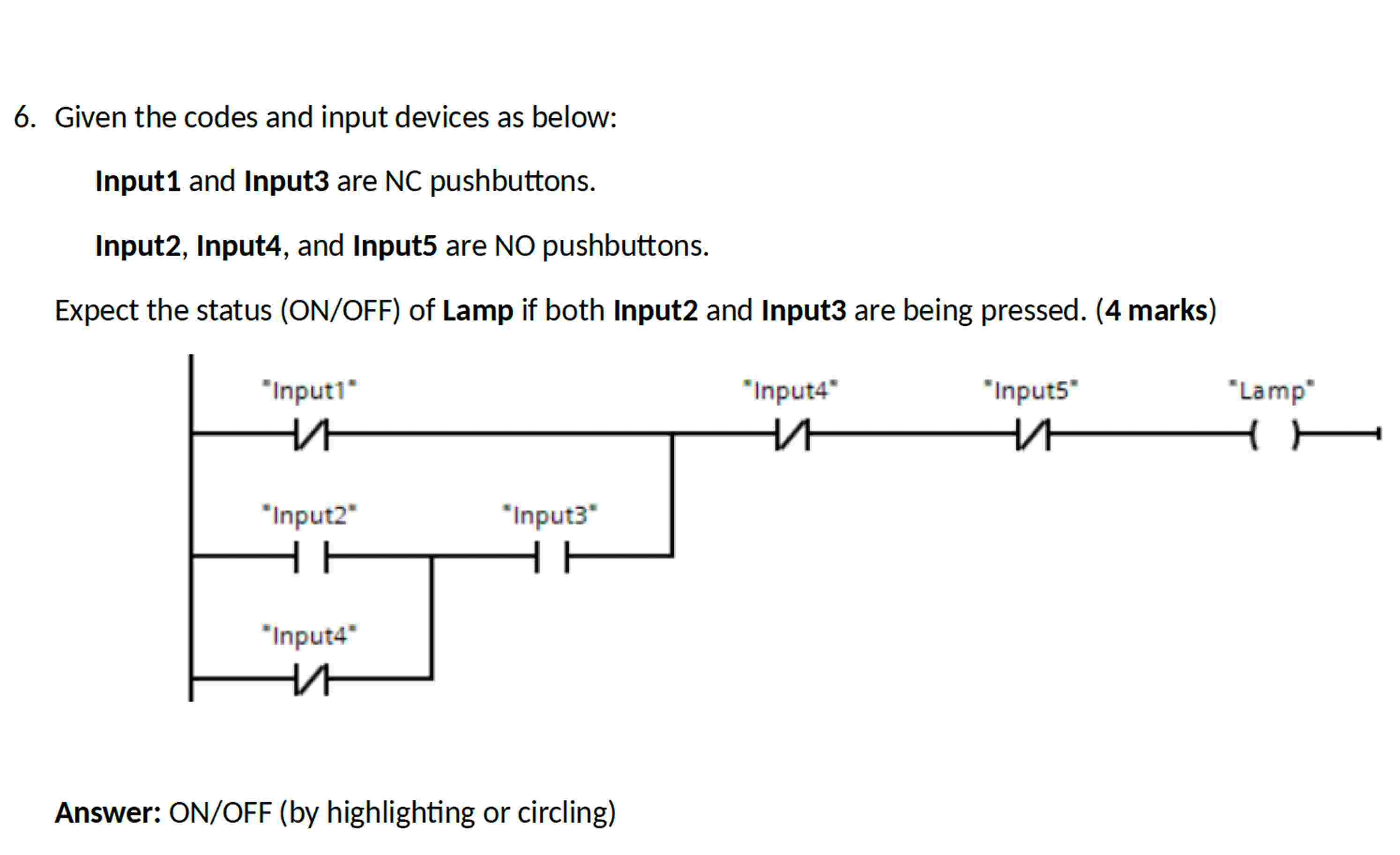 Solved 6. ﻿Given the codes and input devices as below:Input1 | Chegg.com