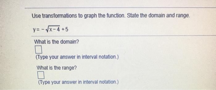 Solved Use transformations to graph the function. State the | Chegg.com