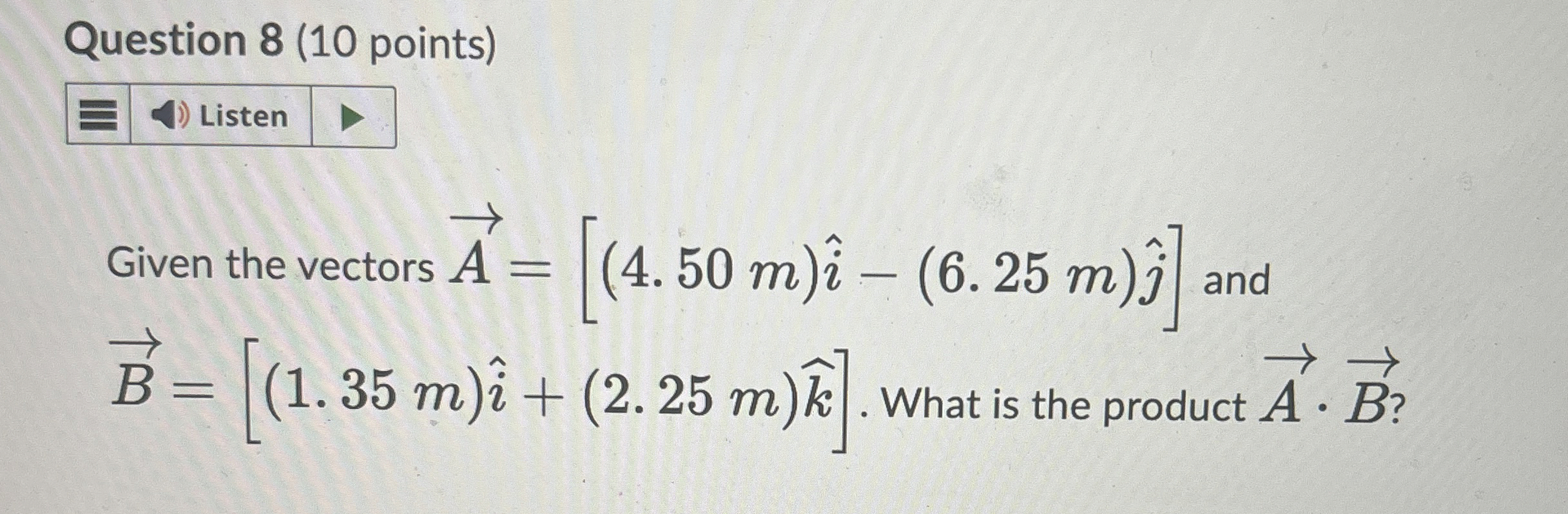 Solved Question 8 (10 ﻿points)Given the vectors | Chegg.com