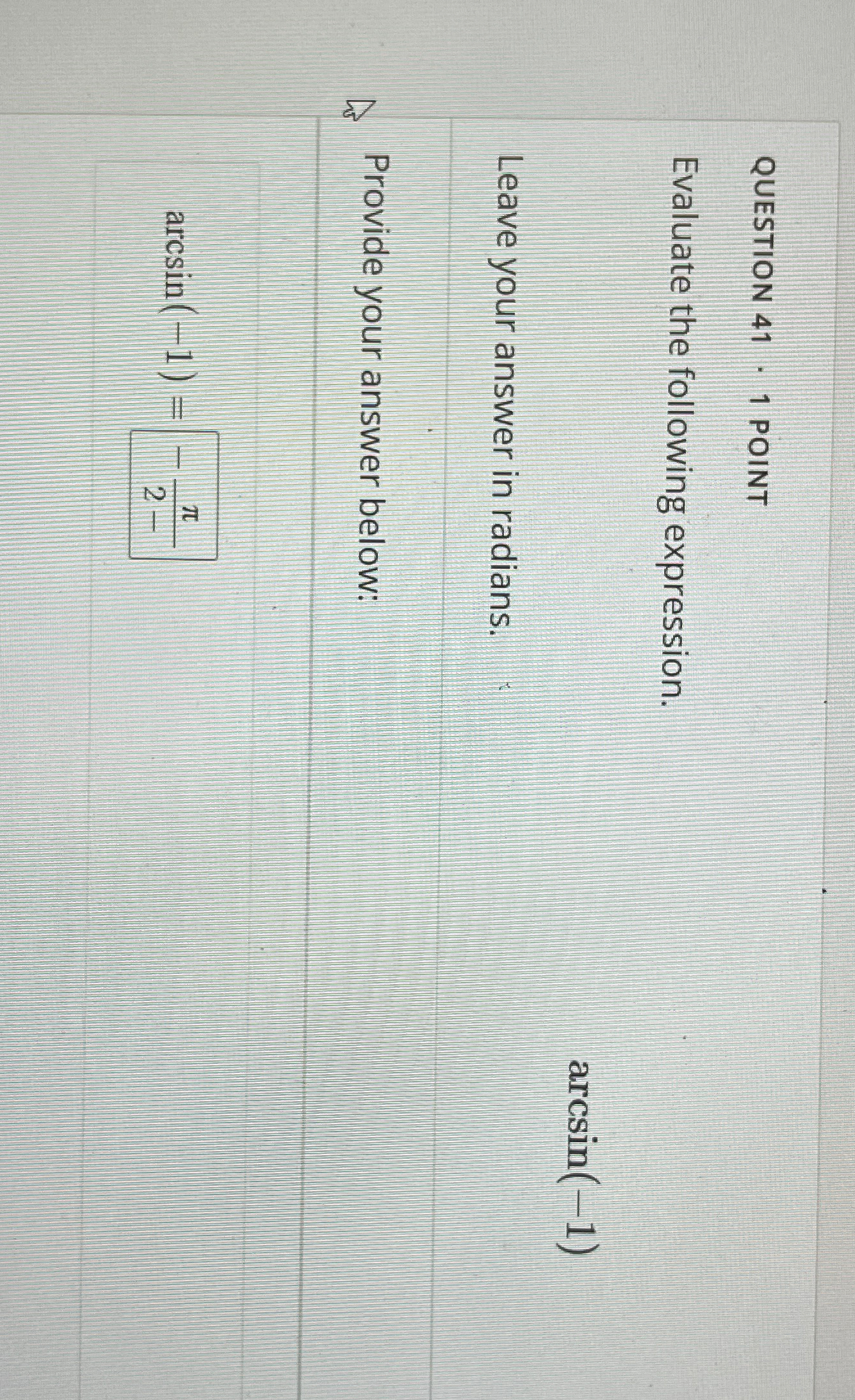 Solved QUESTION 41 - 1 ﻿POINTEvaluate the following | Chegg.com