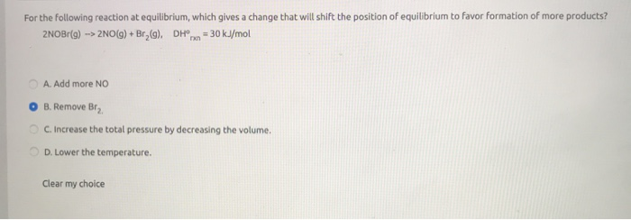 Solved For the following reaction at equilibrium, which | Chegg.com
