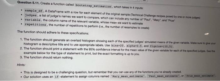Solved Question 5.11. Create a function called | Chegg.com