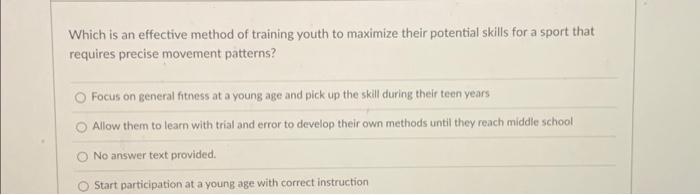 Solved Which is an effective method of training youth to | Chegg.com