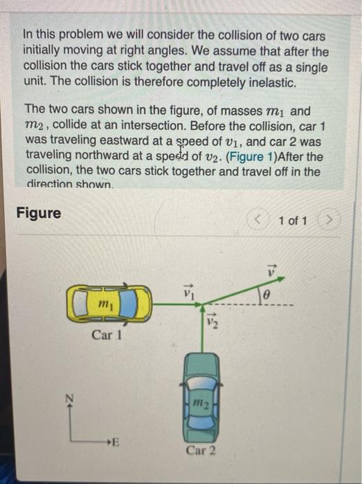 Solved In this problem we will consider the collision of two | Chegg.com