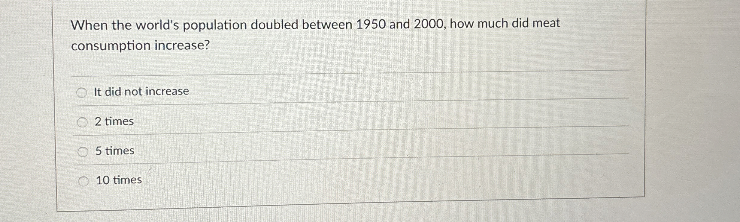 Solved When the world's population doubled between 1950 ﻿and