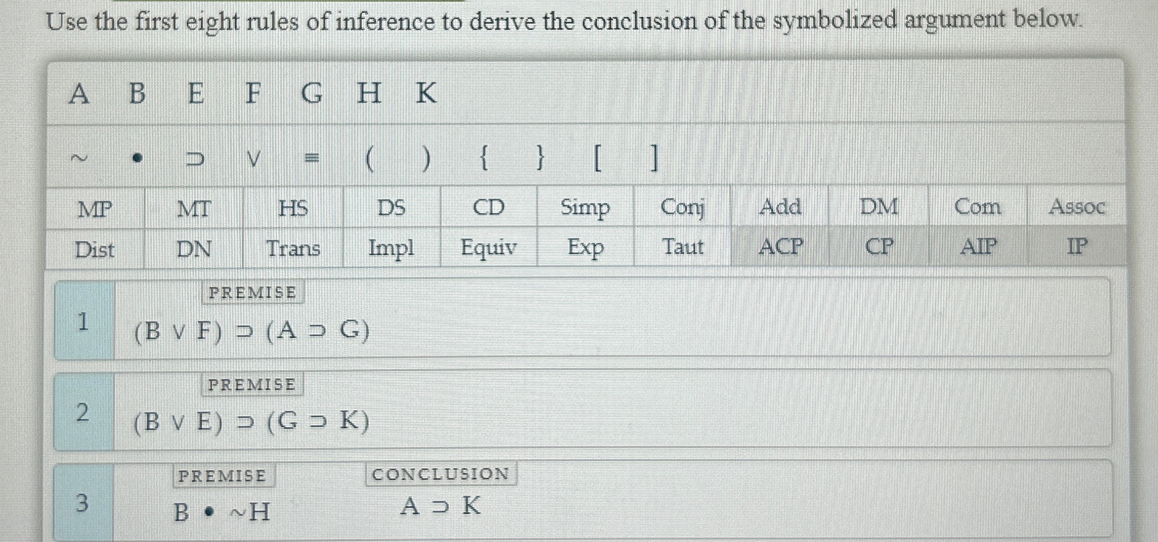Solved Use the first eight rules of inference to derive the | Chegg.com