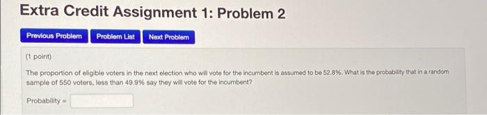 Solved Extra Credit Assignment 1: Problem 2 Previous Problem | Chegg.com