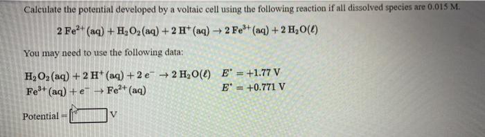 Solved Calculate the potential developed by a voltaic cell | Chegg.com