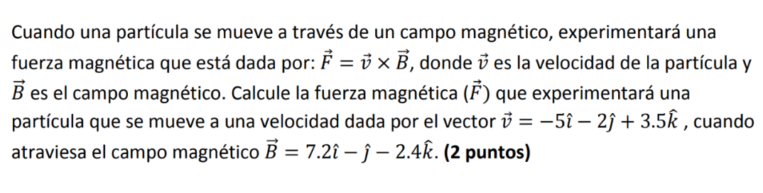 Cuando una partícula se mueve a través de un campo magnético, experimentará una fuerza magnética que está dada por: \( \vec{F