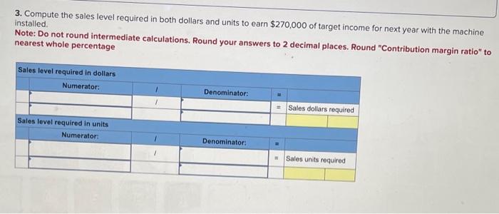 Solved Compute The Break Even Point In Dollar Sales For Next | Chegg.com