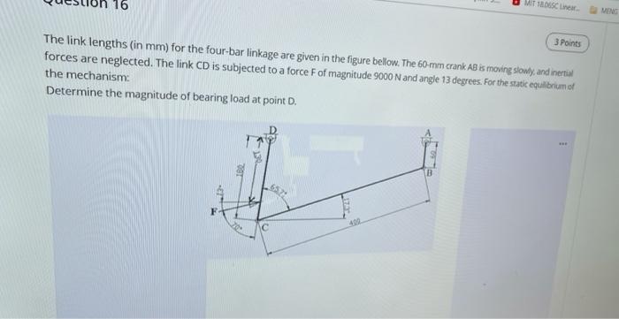 Solved 1) Determine the magnitude of bearing load at point | Chegg.com