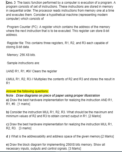Solved Qno. 3 The basic function performed by a computer is | Chegg.com