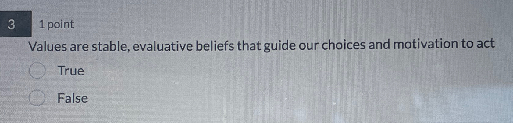 Solved 31 ﻿pointValues Are Stable, Evaluative Beliefs That | Chegg.com