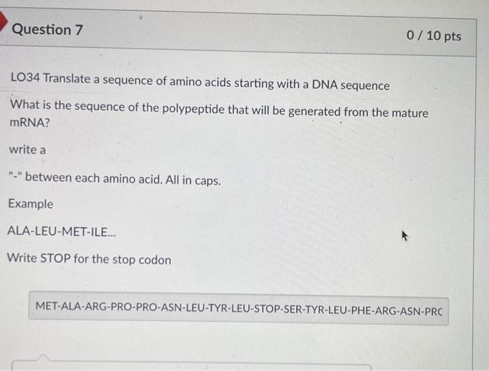 Solved LO34 Translate a sequence of amino acids starting