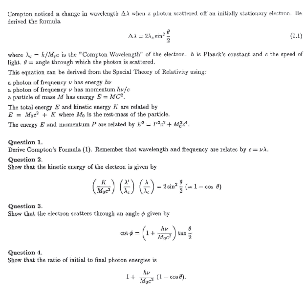 Solved Compton noticed a change in wavelength Δλ ﻿when a | Chegg.com
