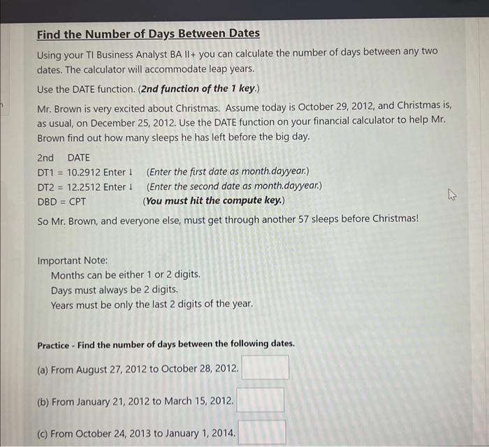 Solved Find the Number of Days Between Dates Using your TI | Chegg.com