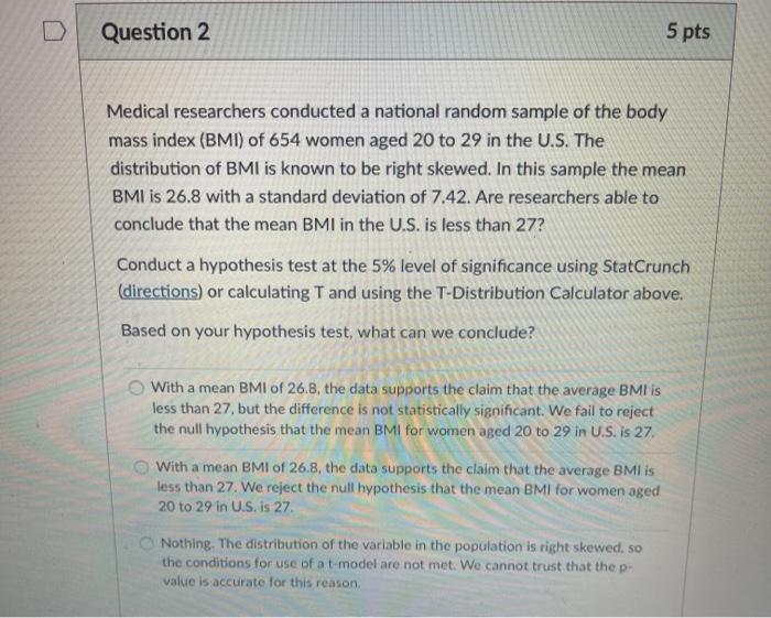 Solved Body mass index (BMI) is a medical screening tool