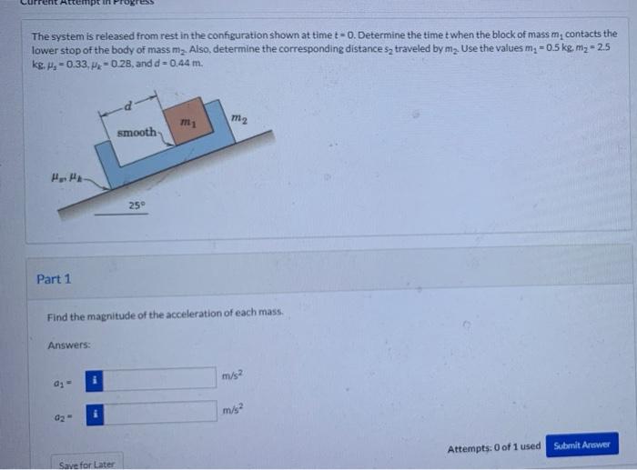Solved The system is released from rest in the configuration | Chegg.com