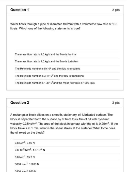 Solved Question 1 2 pts Water flows through a pipe of | Chegg.com