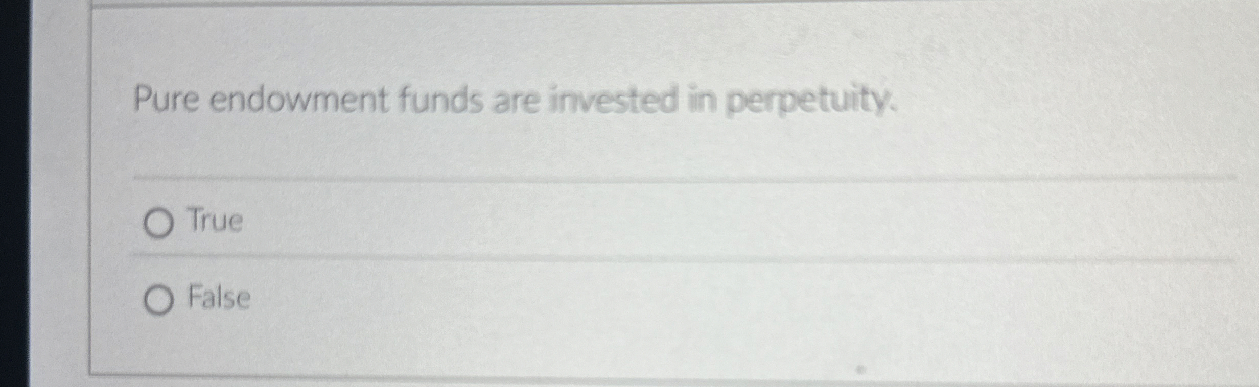 Solved Pure endowment funds are invested in | Chegg.com