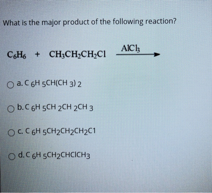 Solved What Is The Major Product Of The Following Reactio Chegg Com