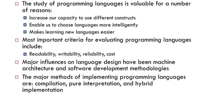 Solved The study of programming languages is valuable for a | Chegg.com
