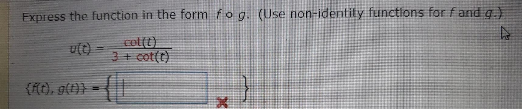 Solved Express the function in the form fog. (Use | Chegg.com