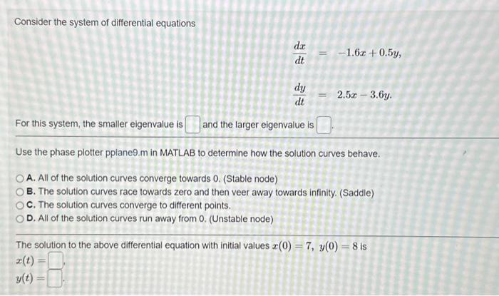 Solved Consider the system of differential equations | Chegg.com