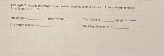 Solved Example 2: What is the image distance when a pencil | Chegg.com