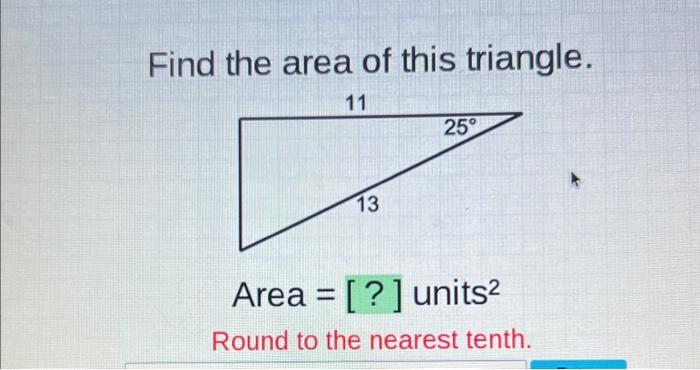 Solved Find the area of this triangle. Area = [? ] units 2 | Chegg.com