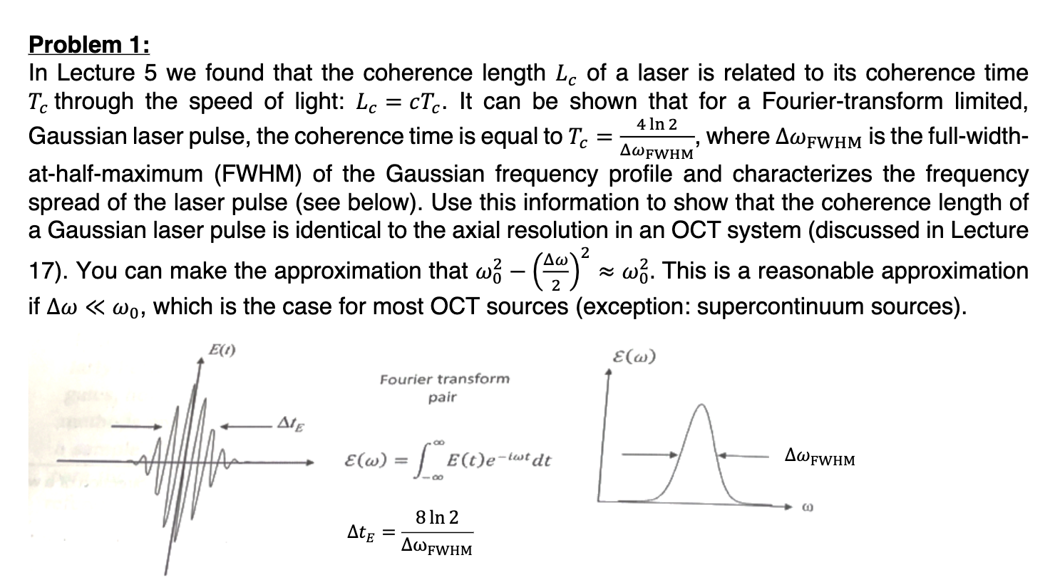 Solved Problem 1:In Lecture 5 ﻿we found that the coherence | Chegg.com