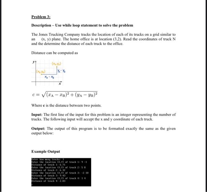 Solved Problem 3: Description - Use while loop statement to | Chegg.com