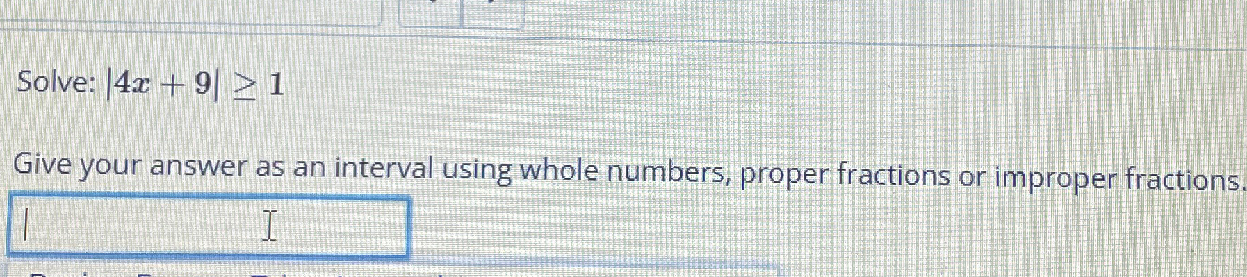 solved-solve-4x-9-1give-your-answer-as-an-interval-using-chegg