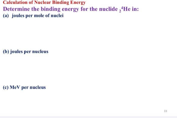 Solved Calculation Of Nuclear Binding Energy I Want To Solve | Chegg.com