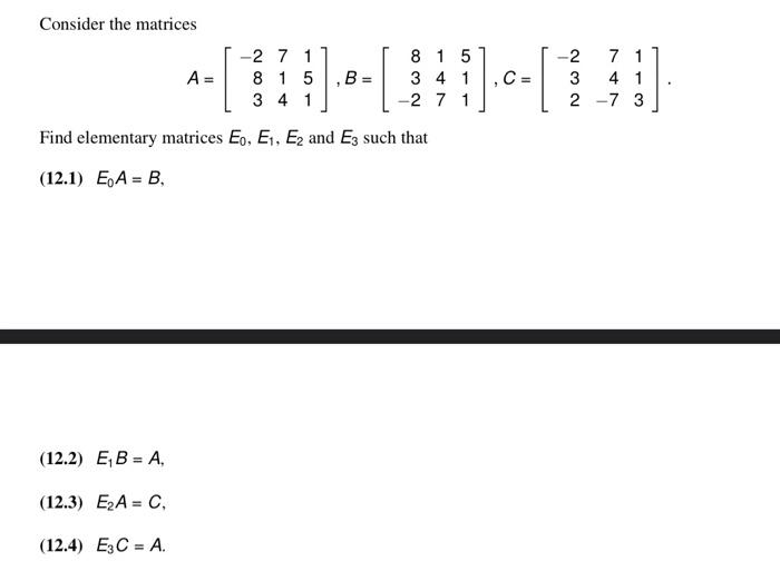 Solved Consider The Matrices | Chegg.com