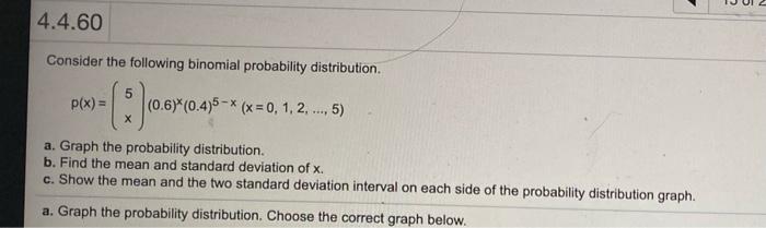 Solved 4.4.60 Consider the following binomial probability | Chegg.com