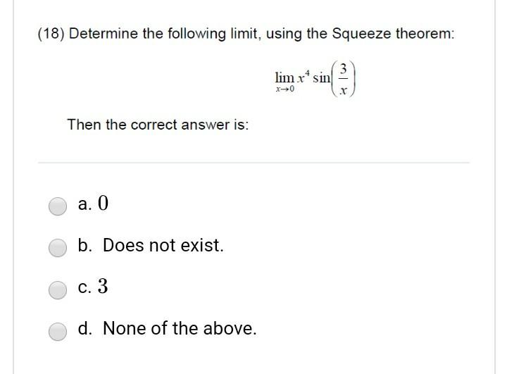 Solved (18) Determine The Following Limit, Using The Squeeze | Chegg.com