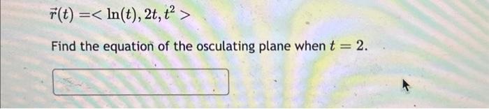 Solved r(t) = Find the equation of the | Chegg.com