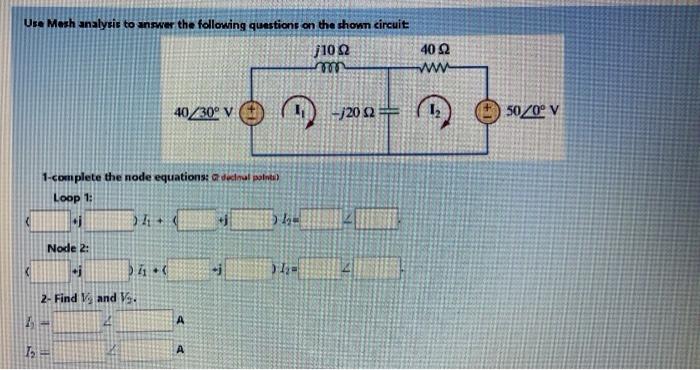 Solved Use Mesh Analysis To Answer The Following Questions | Chegg.com