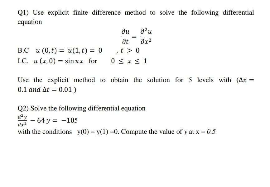 Solved Q1) Use explicit finite difference method to solve | Chegg.com