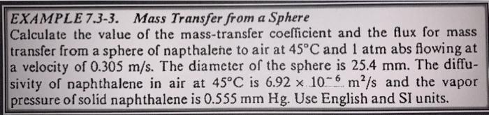 Solved EXAMPLE 7.3-3. Mass Transfer from a Sphere Calculate | Chegg.com