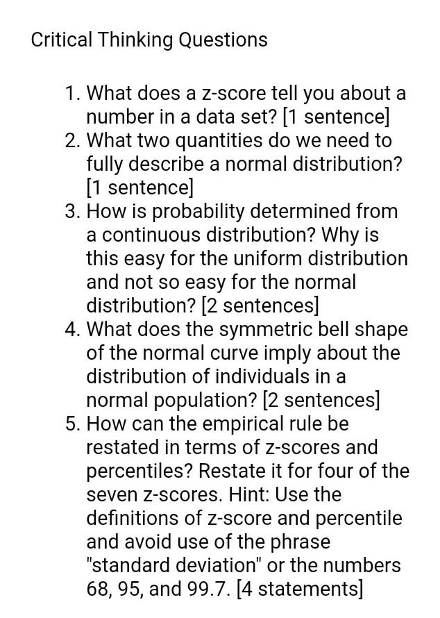 Solved Critical Thinking Questions 1. What does a z-score | Chegg.com