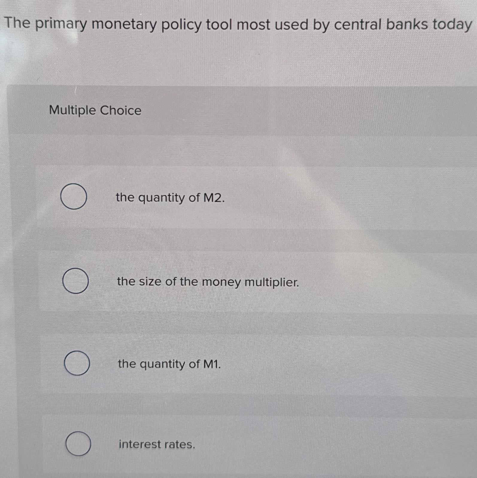 Solved The primary monetary policy tool most used by central | Chegg.com
