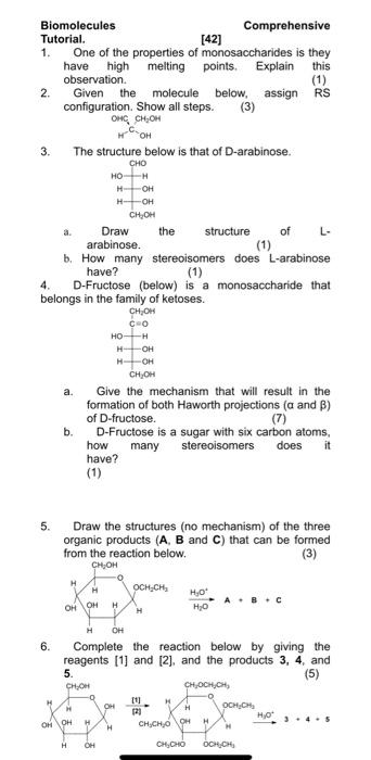 3. The structure below is that of D-arabinose.
a. Draw the structure (1) of L- b. How many stereoisomers does L-arabinose hav